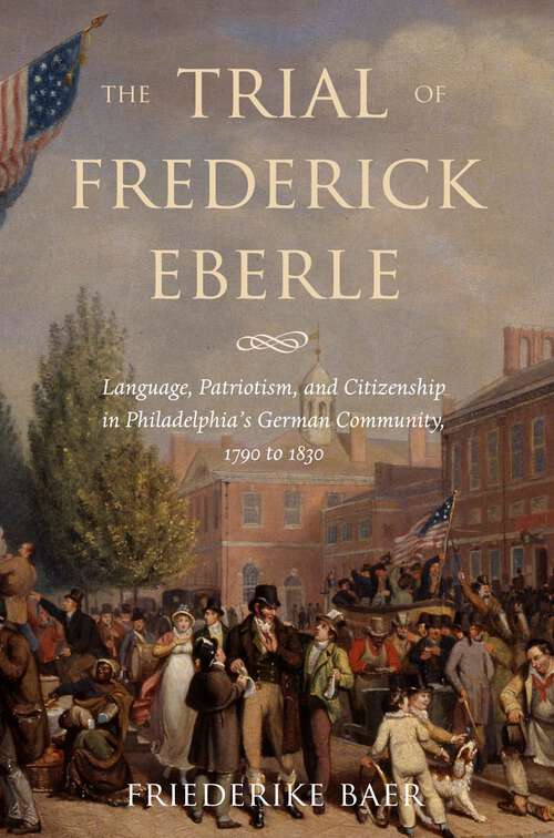 Book cover of The Trial of Frederick Eberle
