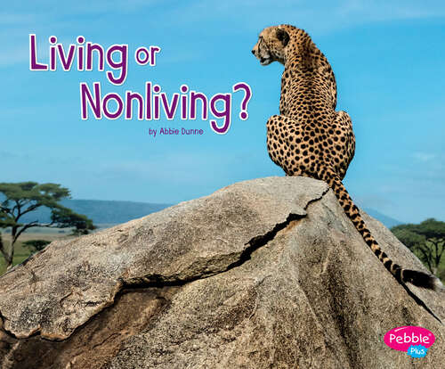 Book cover of Living or Nonliving? (Life Science Ser.)