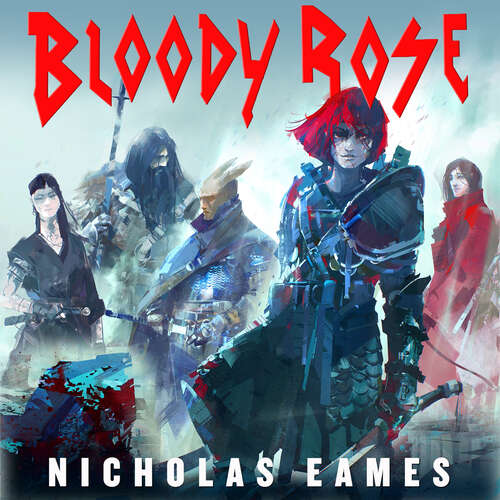 Book cover of Bloody Rose: The Band, Book Two (The Band)
