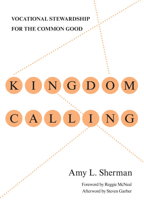 Book cover of Kingdom Calling: Vocational Stewardship for the Common Good