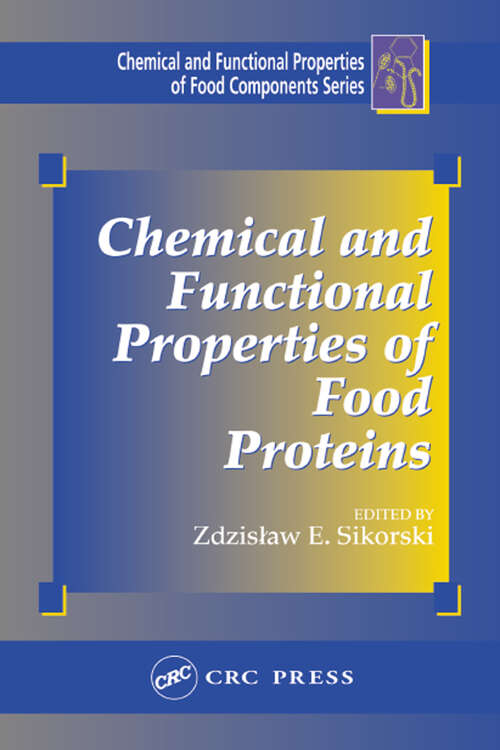 Book cover of Chemical and Functional Properties of Food Proteins (Chemical & Functional Properties of Food Components)