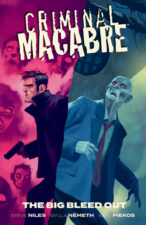 Book cover of Criminal Macabre: The Big Bleed Out
