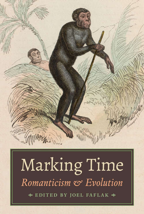 Book cover of Marking Time: Romanticism and Evolution