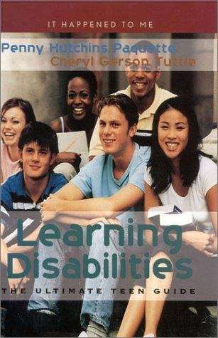 Book cover of Learning Disabilities: The Ultimate Teen Guide