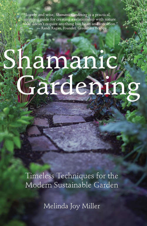 Shamanic Gardening