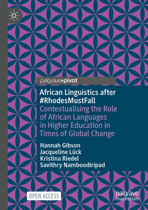Book cover of African Linguistics after #RhodesMustFall: Contextualising the Role of African Languages in Higher Education in Times of Global Change