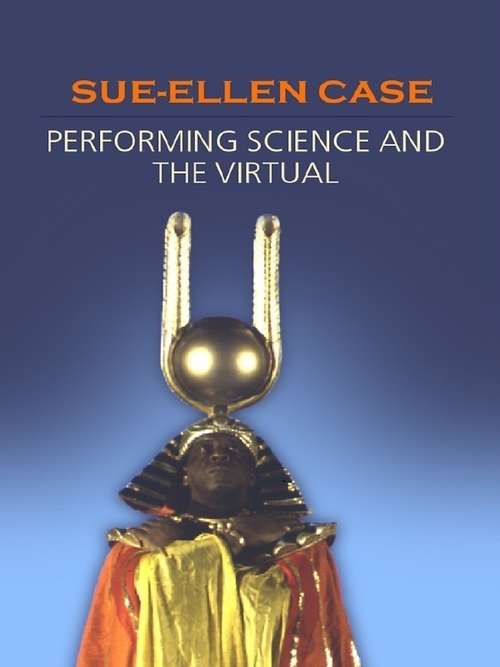 Book cover of Performing Science and the Virtual