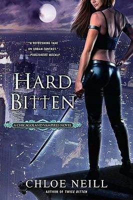 Book cover of Hard Bitten (Chicagoland Vampires #4)