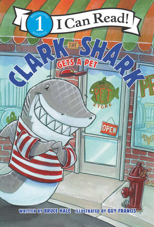 Book cover of Clark the Shark Gets a Pet (I Can Read Level 1)
