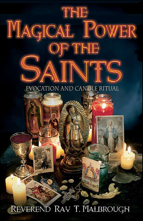 Book cover of The Magical Power of the Saints: Evocation and Candle Rituals
