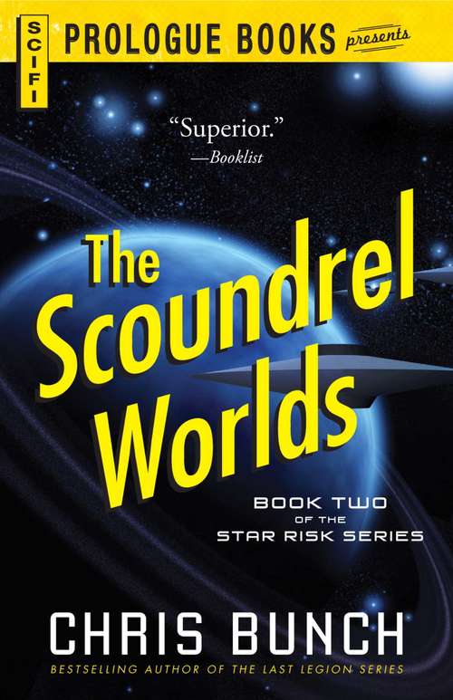 Book cover of The Scoundrel Worlds: Book Two of the Star Risk Series