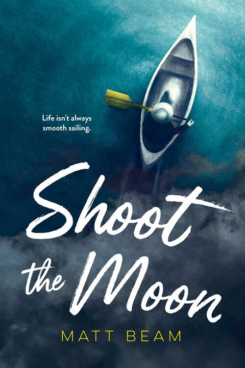 Book cover of Shoot the Moon (Orca Soundings)