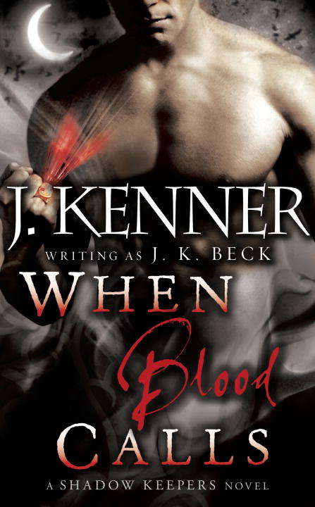 Book cover of When Blood Calls (Shadow Keepers #1)