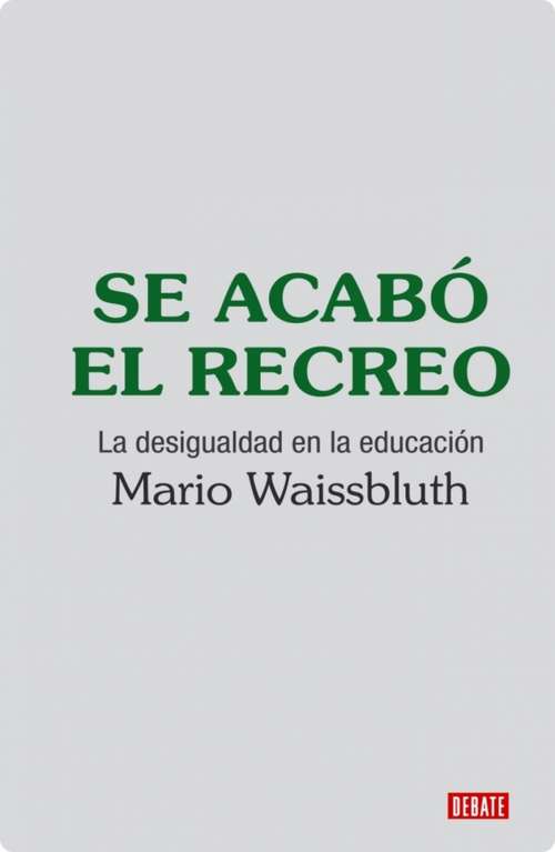 Book cover of Se acabó el recreo