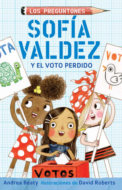 Sofía Valdéz y el voto perdido