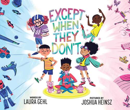 Book cover of Except When They Don't