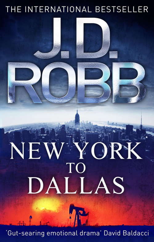 Book cover of New York To Dallas (In Death #33)