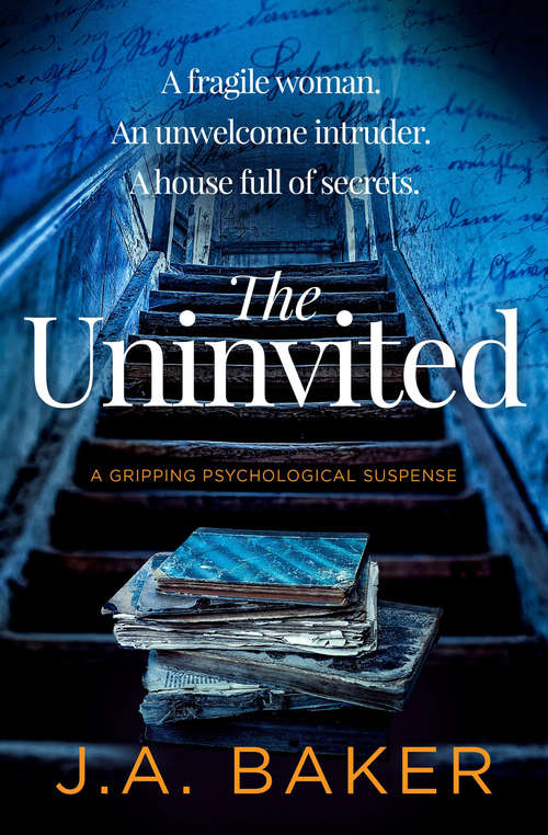 The Uninvited: A Gripping Psychological Suspense