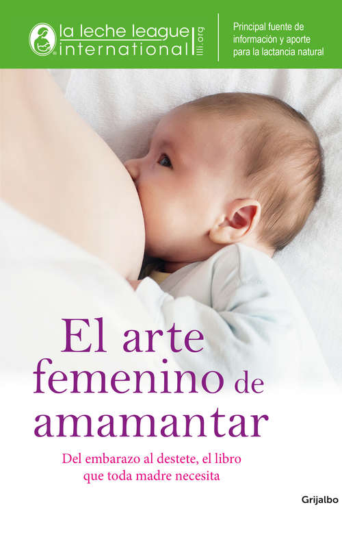Book cover of El arte femenino de amamantar