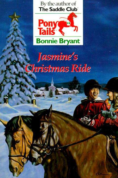 Book cover of Jasmine's Christmas Ride (Pony Tails #4)