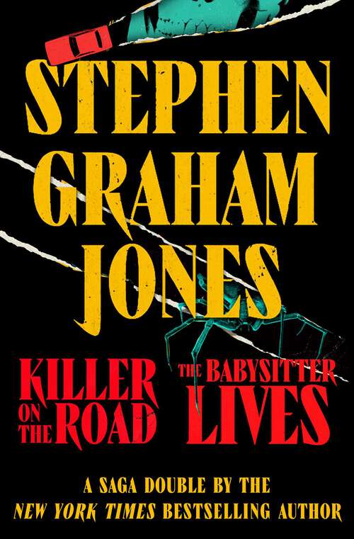 Book cover of Killer on the Road / The Babysitter Lives (Saga Doubles)