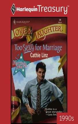 Book cover of Too Sexy for Marriage