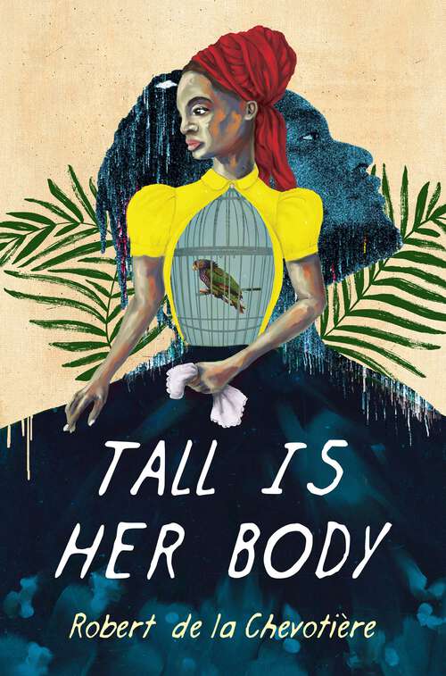 Book cover of Tall Is Her Body