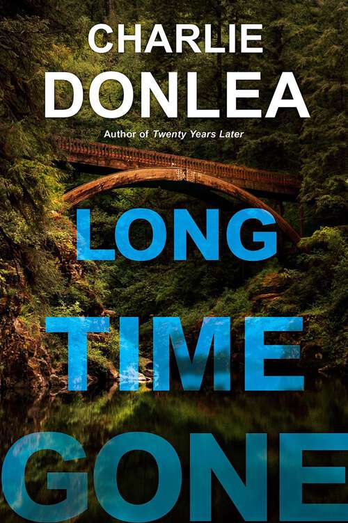 Book cover of Long Time Gone