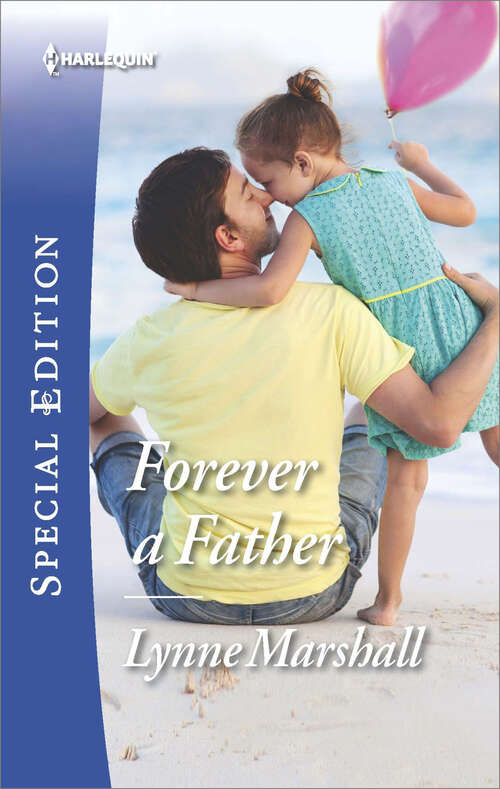 Book cover of Forever a Father: The Fortune Most Likely To... A Proposal For The Officer Forever A Father (The Delaneys of Sandpiper Beach #1)