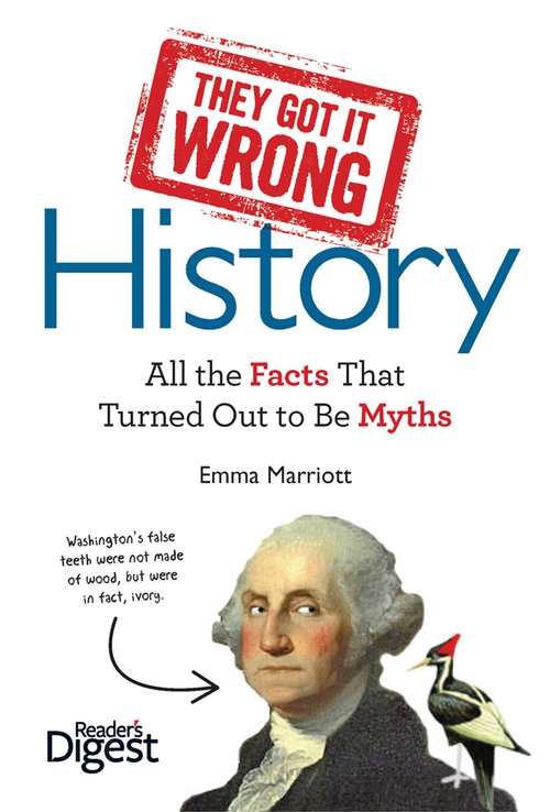 Book cover of They Got It Wrong: History