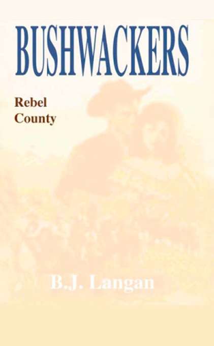 Book cover of Rebel County (Bushwhackers #2)