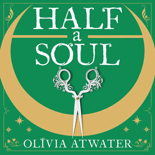 Book cover of Half a Soul (Regency Faerie Tales #1)