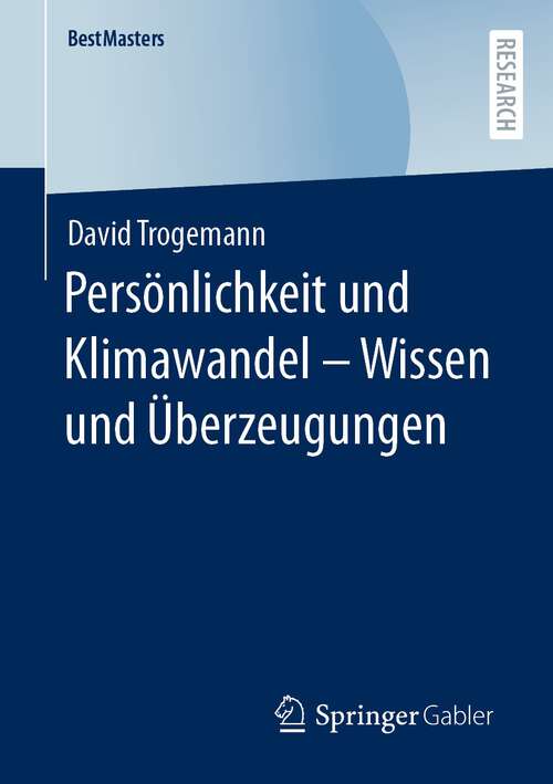 Book cover of Persönlichkeit und Klimawandel – Wissen und Überzeugungen (1. Aufl. 2022) (BestMasters)