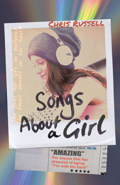 Book cover of Songs About a Girl: Book 1 in a trilogy about love, music and fame