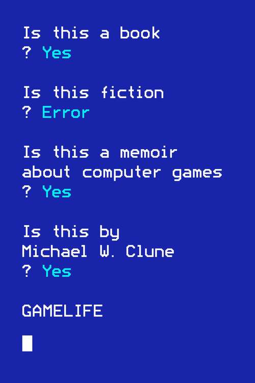 Book cover of Gamelife: A Memoir