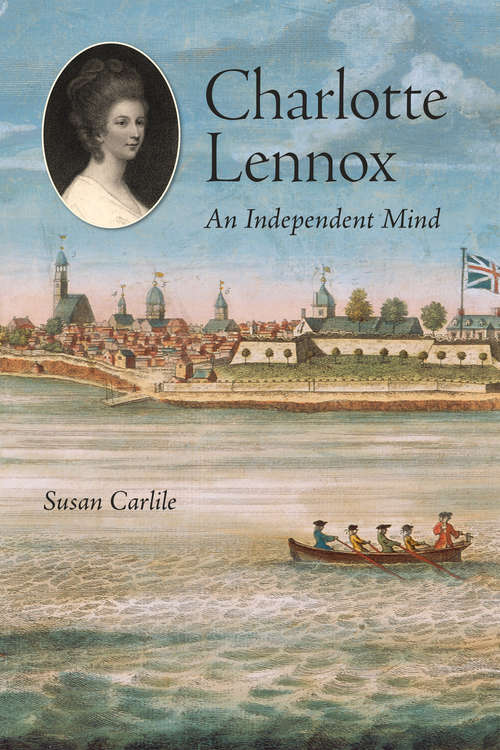 Book cover of Charlotte Lennox: An Independent Mind