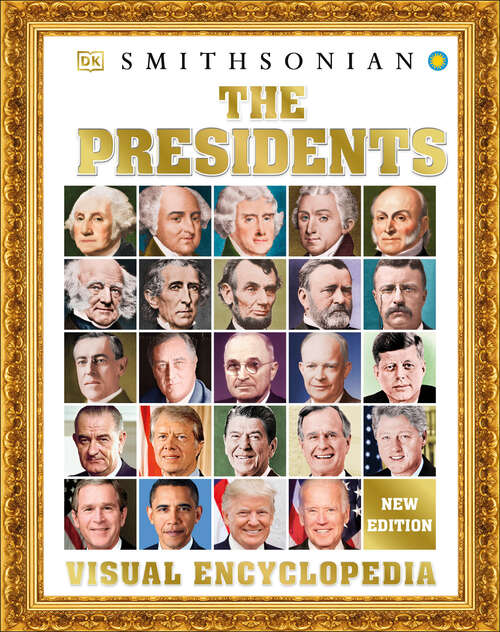Book cover of The Presidents Visual Encyclopedia (DK Children's Visual Encyclopedias)