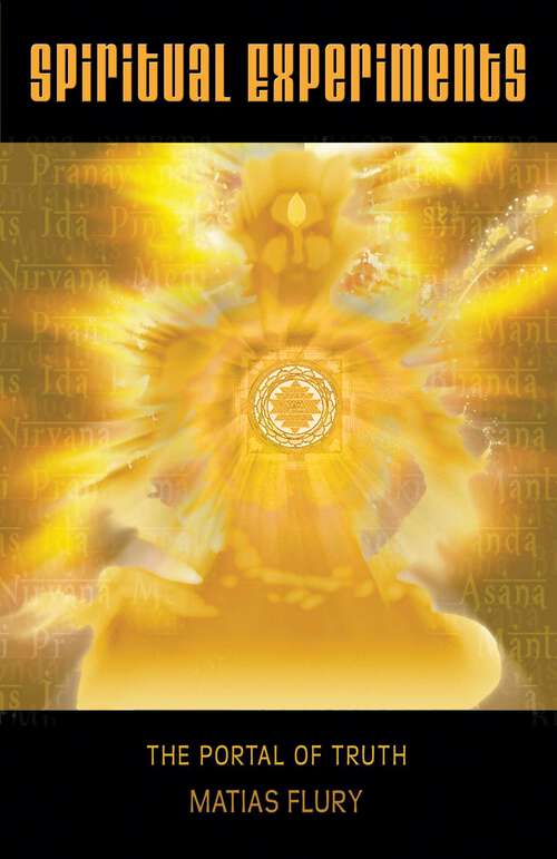 Book cover of Spiritual Experiments: The Portal of Truth