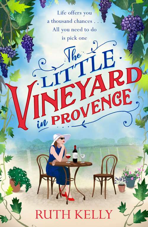 Book cover of The Little Vineyard in Provence: A warm, escapist read for 2021