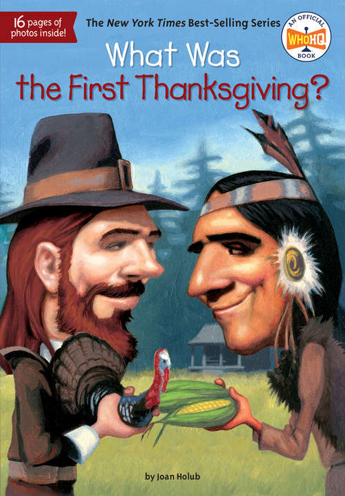 What Was the First Thanksgiving? (What Was?)