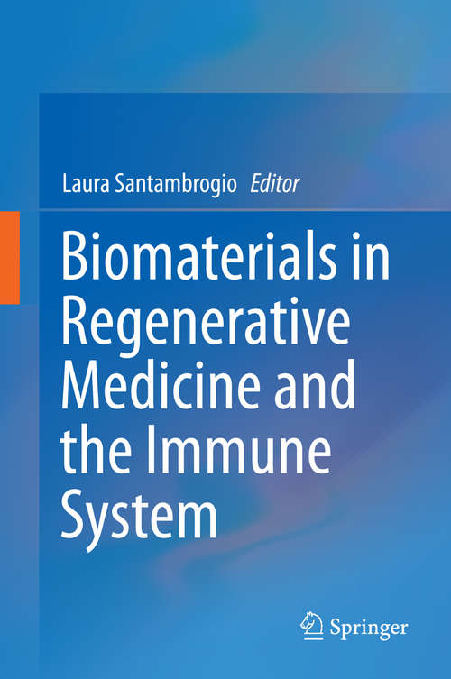 Book cover of Biomaterials in Regenerative Medicine and the Immune System