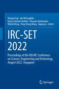 IRC-SET 2022: Proceedings of the 8th IRC Conference on Science, Engineering and Technology,  August 2022, Singapore