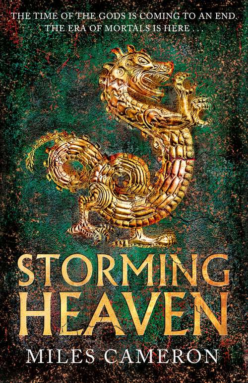 Book cover of Storming Heaven: The Age of Bronze: Book 2