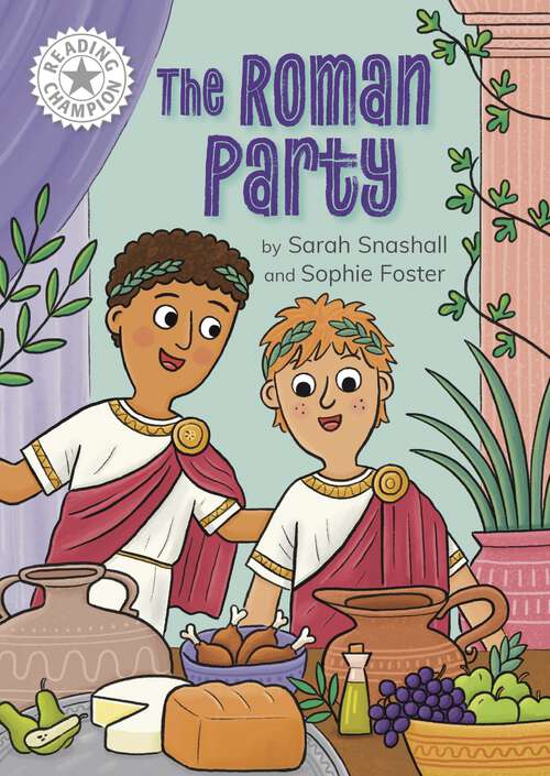 Book cover of The Roman Party: Independent Reading White 10 (Reading Champion #517)