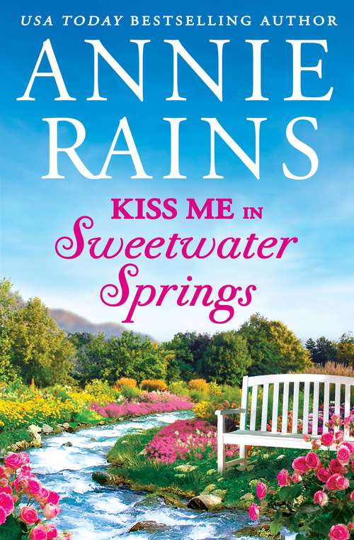Kiss Me in Sweetwater Springs: A Sweetwater Springs short story