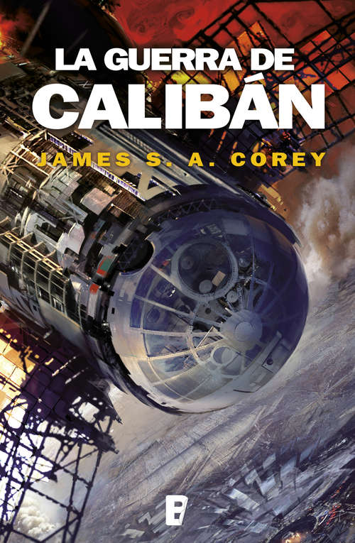 La guerra de Calibán (The Expanse #Volumen 2)