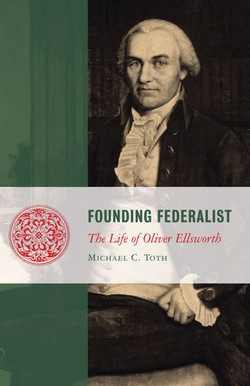 Book cover of Founding Federalist