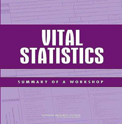 Book cover of Vital Statistics: Summary of a Workshop