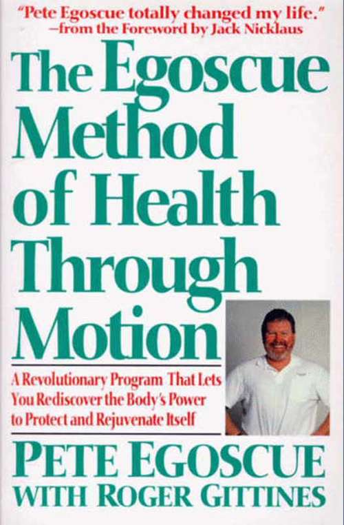 Book cover of The Egoscue Method of Health Through Motion