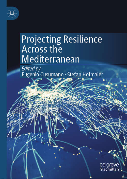 Book cover of Projecting Resilience Across the Mediterranean (1st ed. 2020)